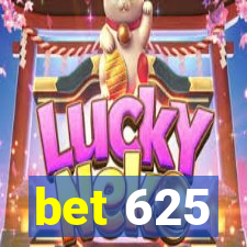 bet 625